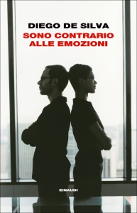 Book Cover: De Silva Diego, Sono contrario alle emozioni