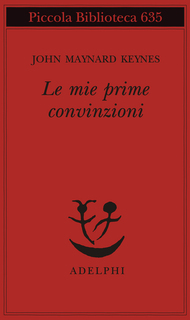 Book Cover: Keynes J. M., Le mie prime convinzioni