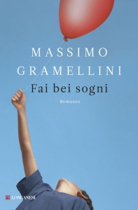 Book Cover: Gramellini Massimo, Fai bei sogni