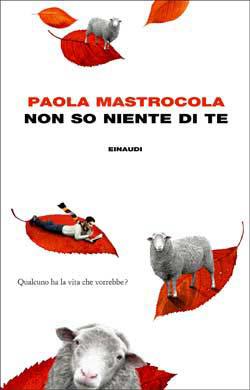 Book Cover: Mastrocola Paola, Non so niente di te