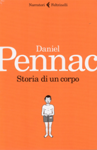 Book Cover: Pennac Daniel, Storia di un corpo