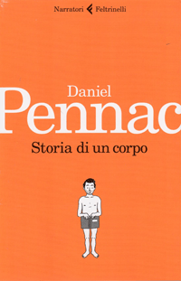 Book Cover: Pennac Daniel, Storia di un corpo